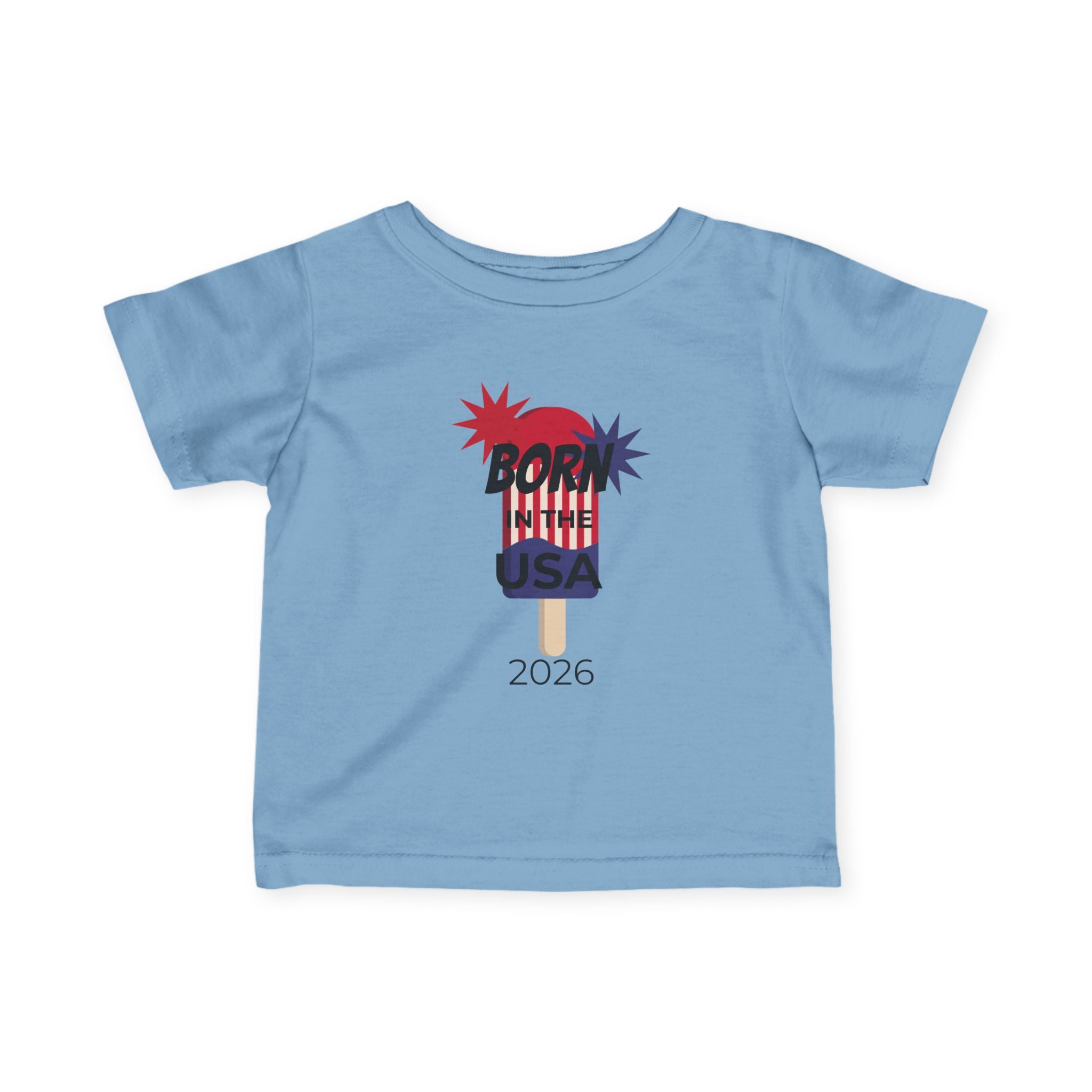 Infant Tee - "Born in the USA 2026" Patriotic Popsicle Baby Shirt