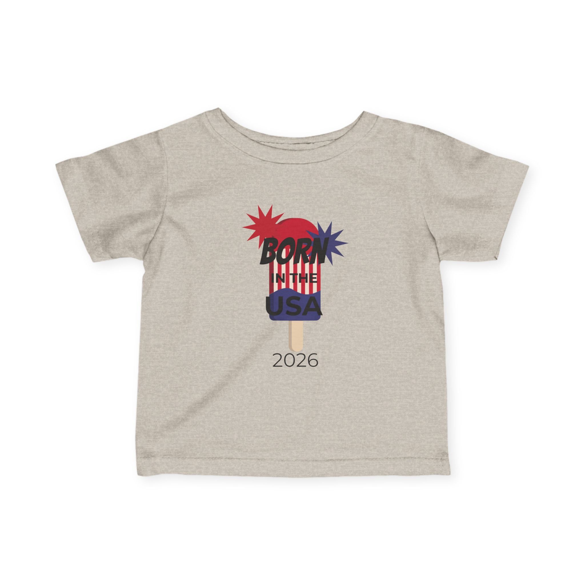 Infant Tee - "Born in the USA 2026" Patriotic Popsicle Baby Shirt