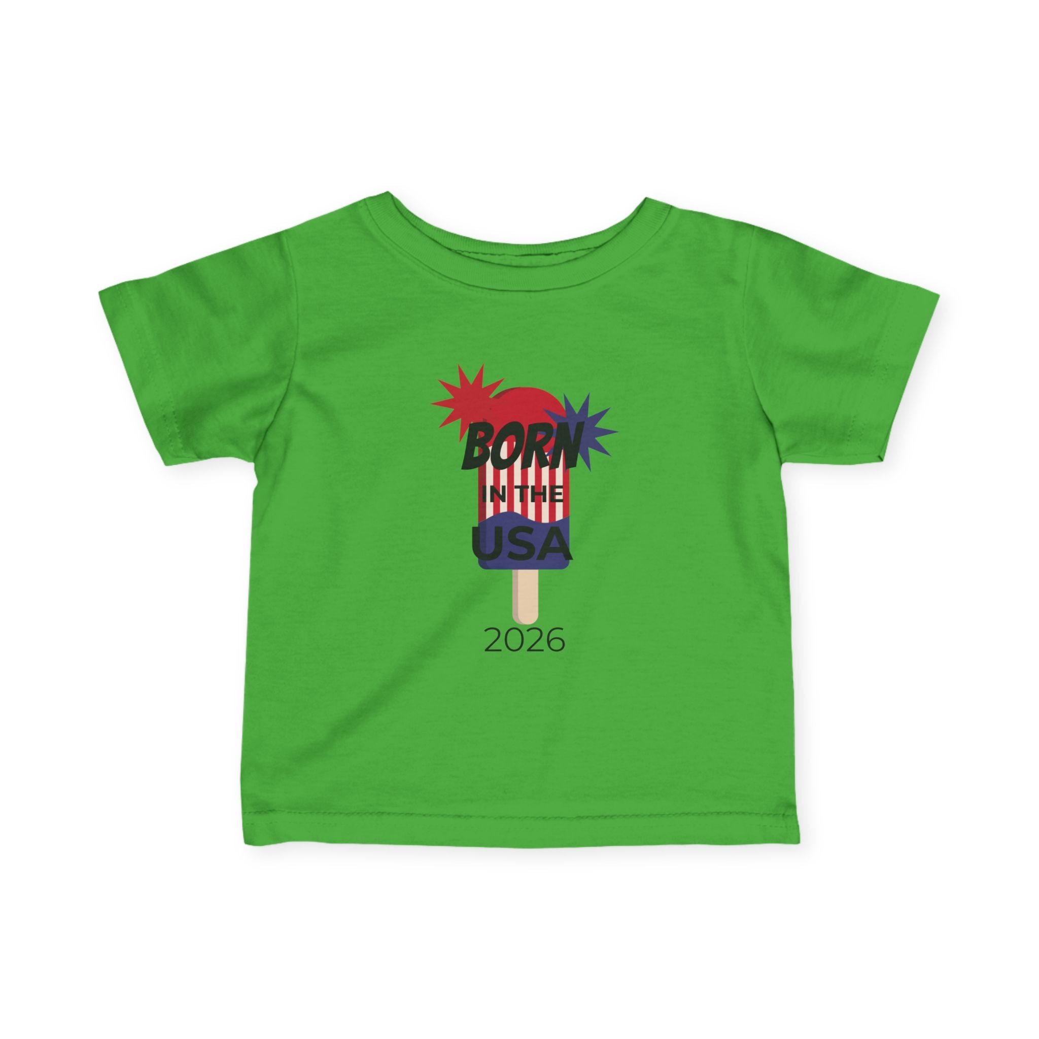 Infant Tee - "Born in the USA 2026" Patriotic Popsicle Baby Shirt