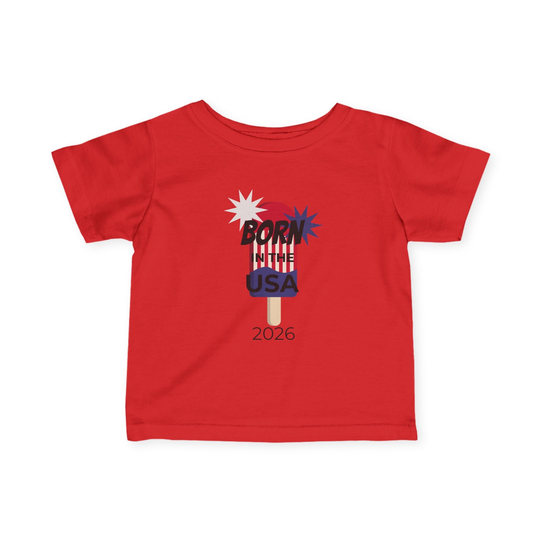 Infant Tee - "Born in the USA 2026" Patriotic Popsicle Baby Shirt