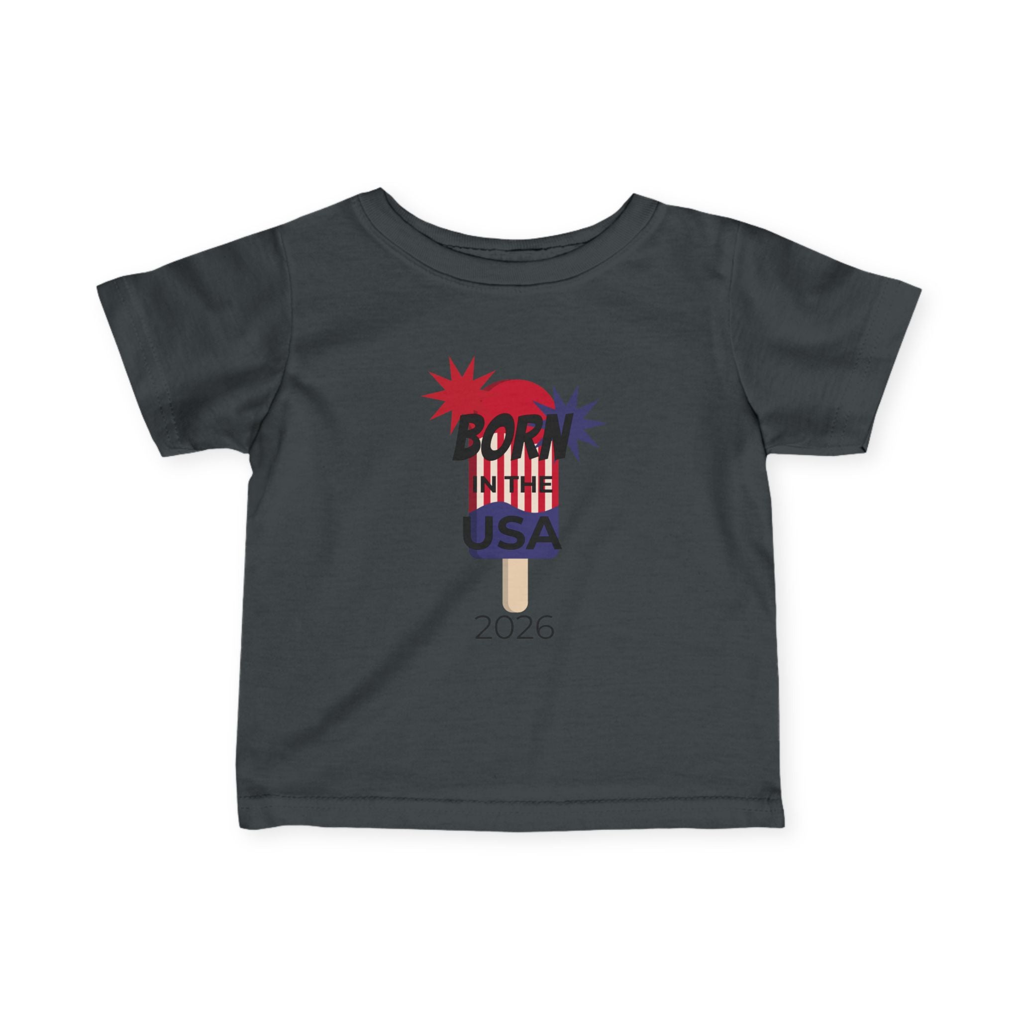 Infant Tee - "Born in the USA 2026" Patriotic Popsicle Baby Shirt