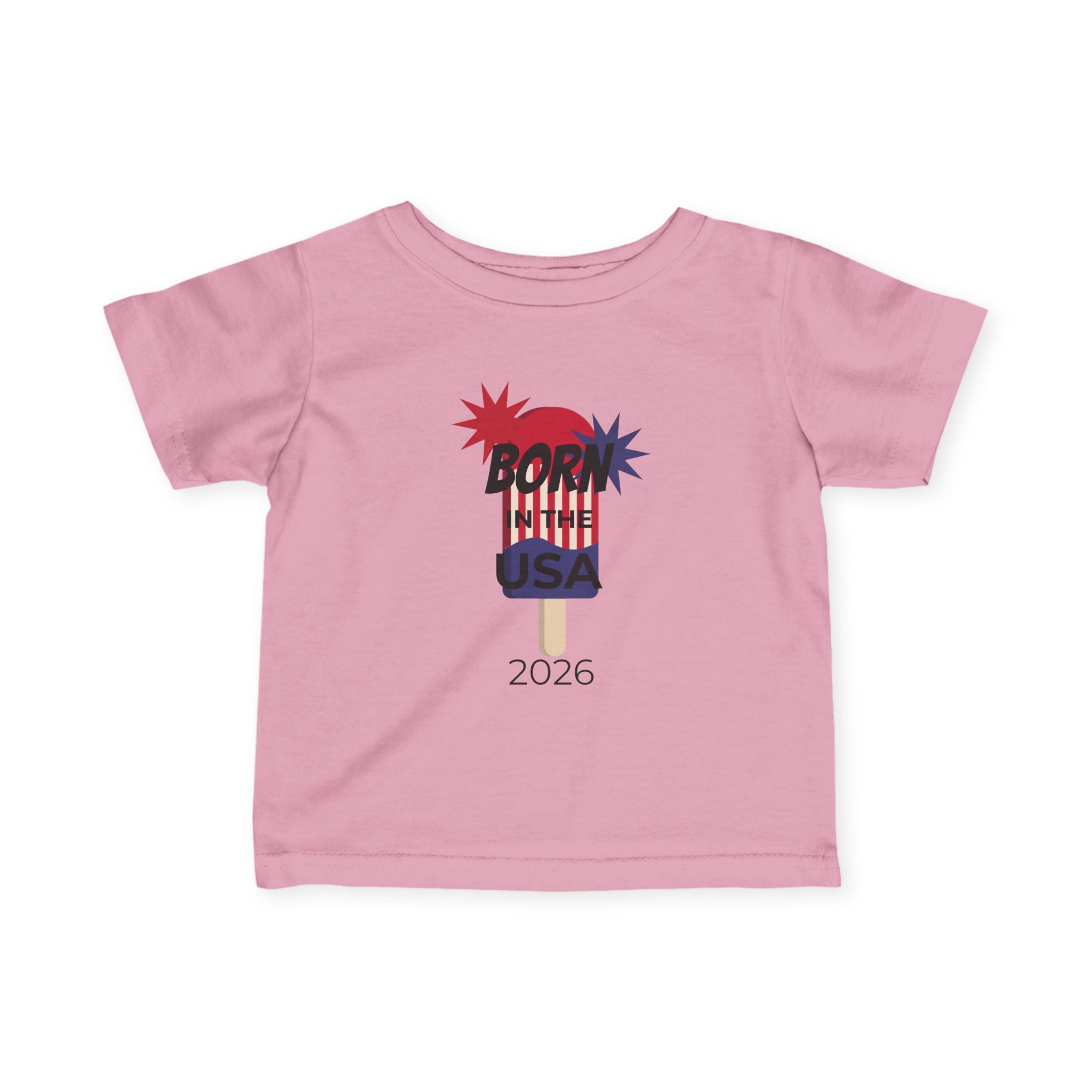 Infant Tee - "Born in the USA 2026" Patriotic Popsicle Baby Shirt
