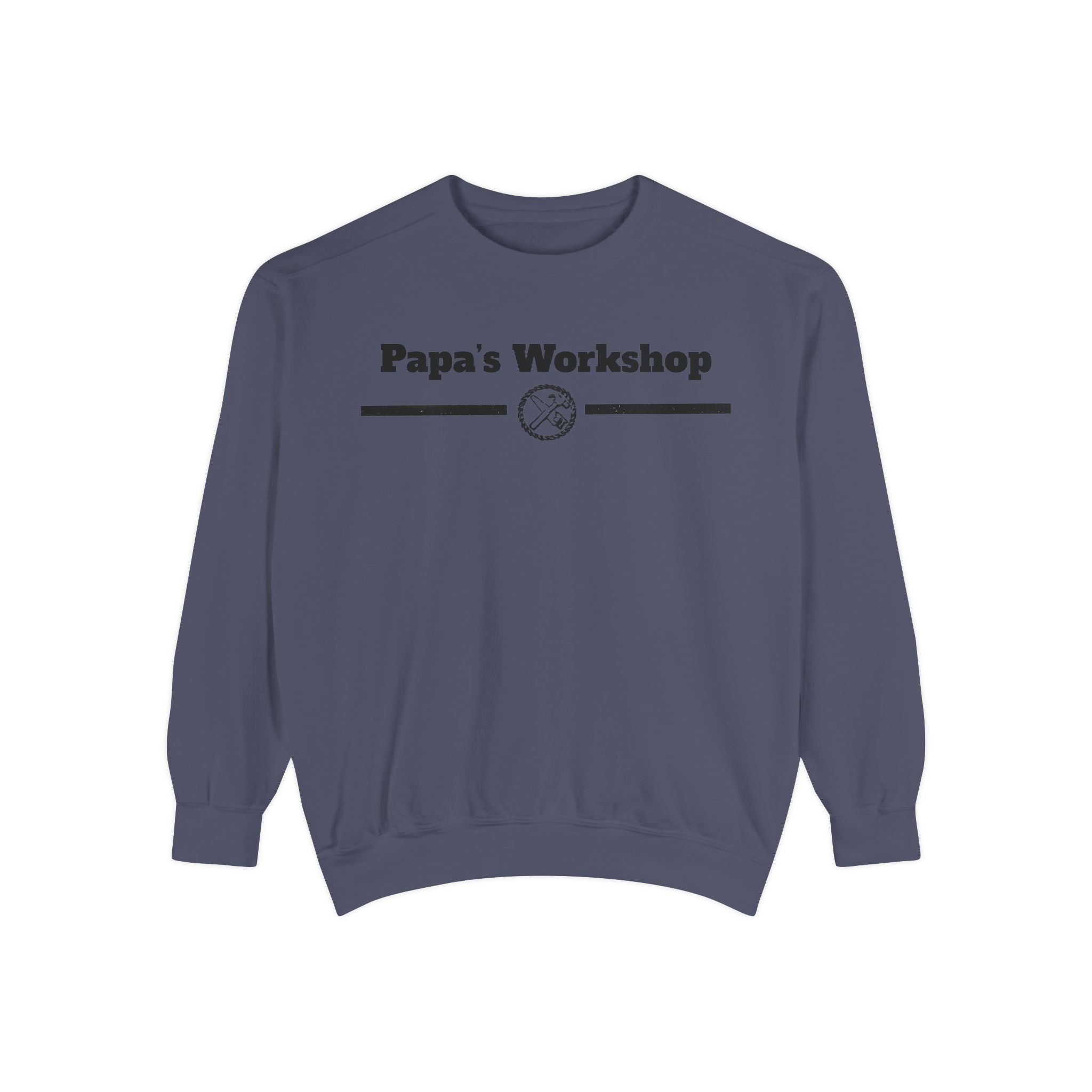Papa's Workshop Sweatshirt — Vintage Carpenter Crewneck