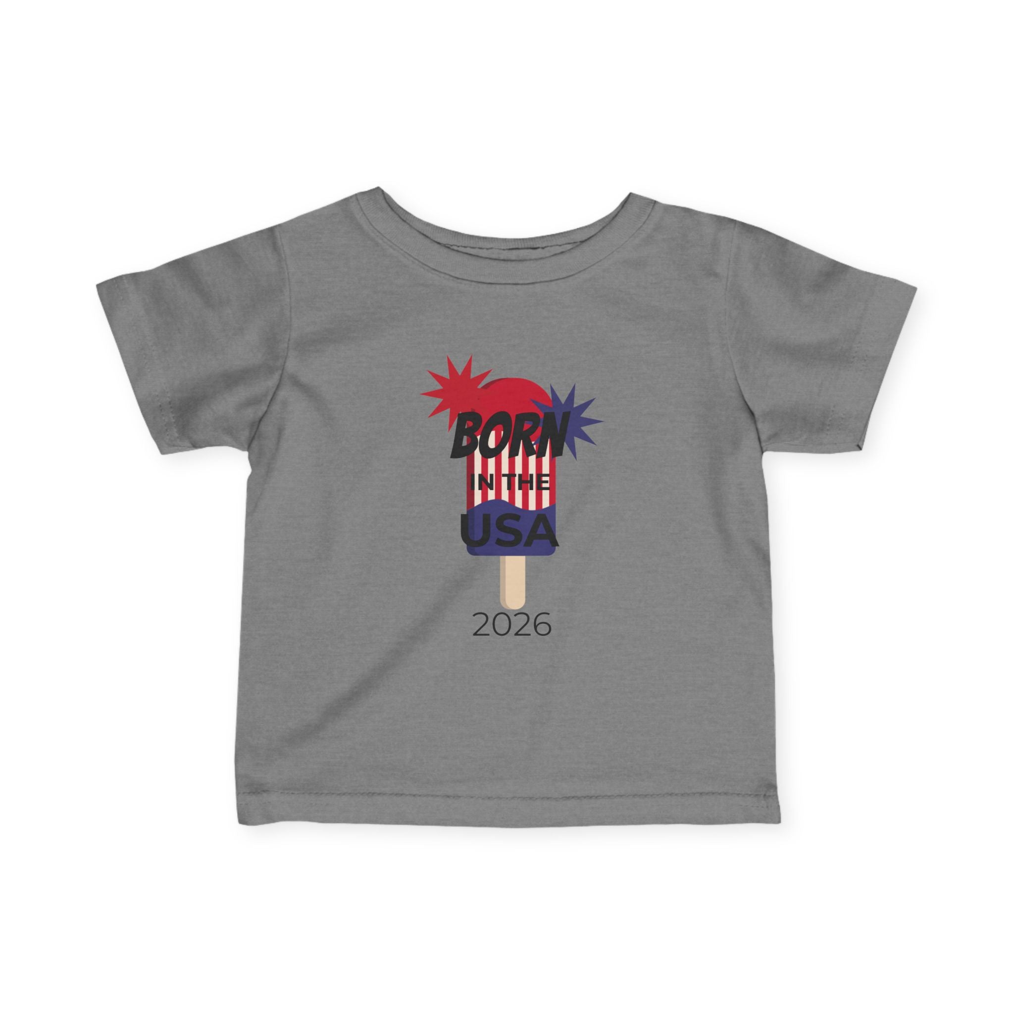 Infant Tee - "Born in the USA 2026" Patriotic Popsicle Baby Shirt